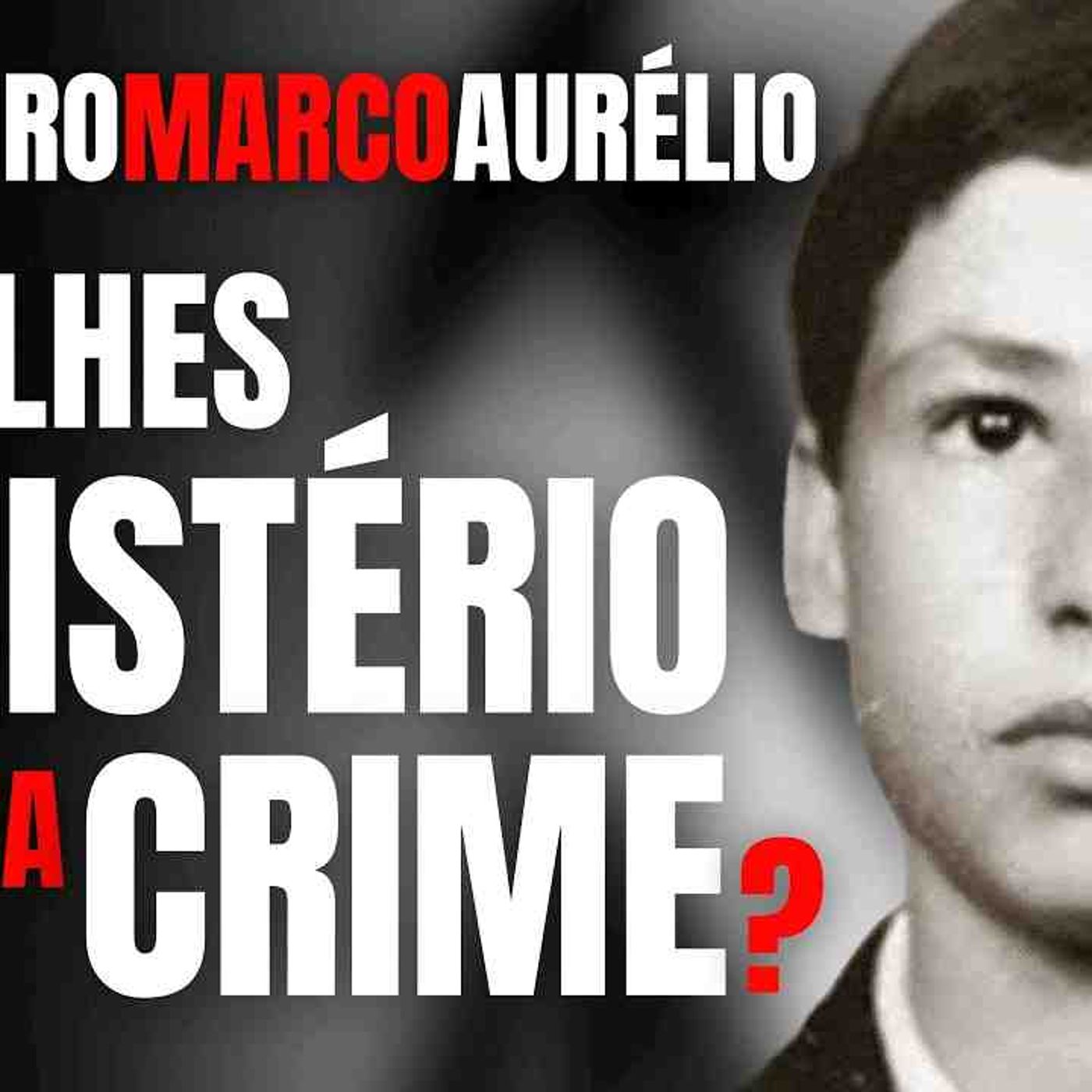 ESCOTEIRO MARCO AURÉLIO DESAPARECE NO PICO DOS MARINS - MISTÉRIO OU CRIME_ - DETALHES DA HISTÓRIA episode artwork