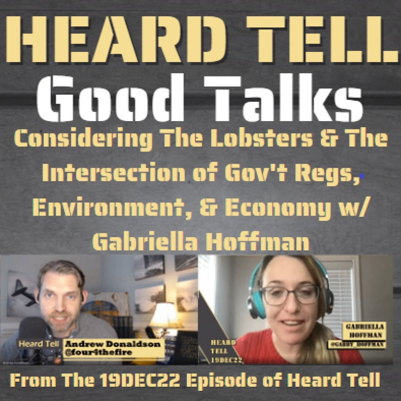 Good Talks: Considering The Lobsters & Intersection of Gov't Regs, Environment, & Economy w/ Gabriella Hoffman