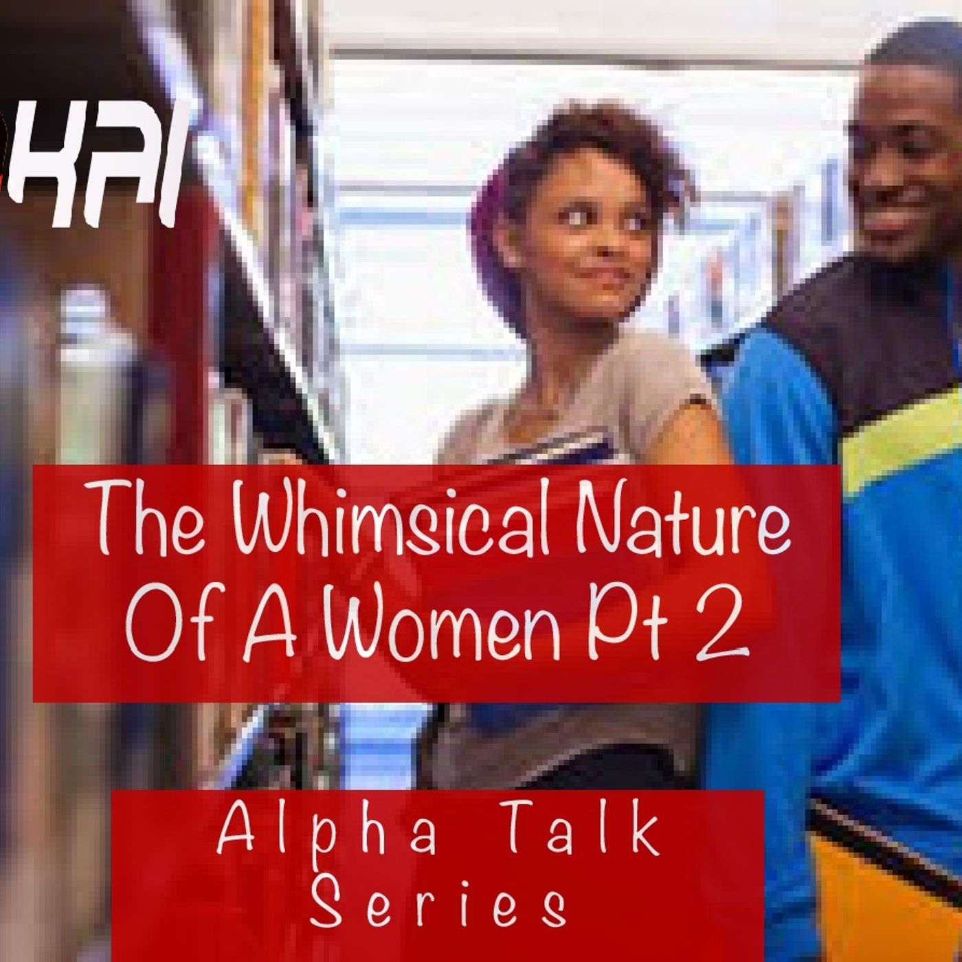 ATS-The Whimsical Nature Of A Women Pt 2 episode artwork