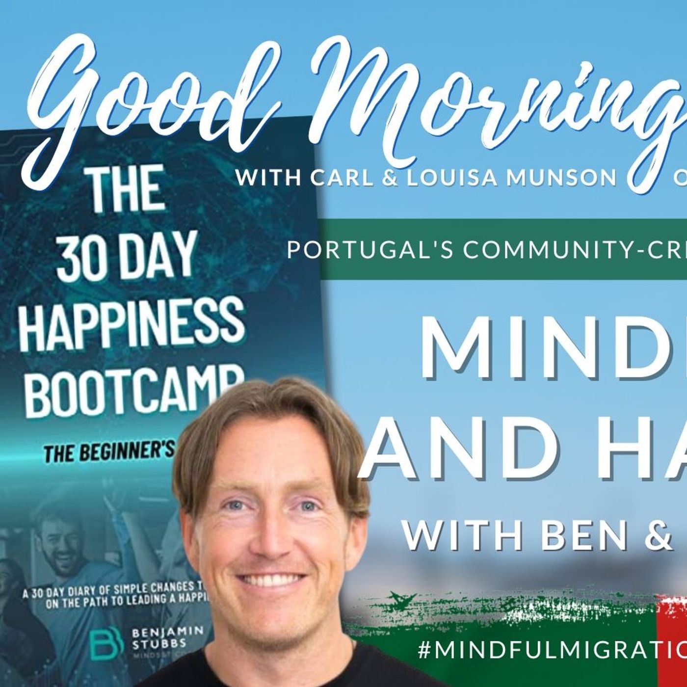 Mindful & Happy Migration Monday on Good Morning Portugal!