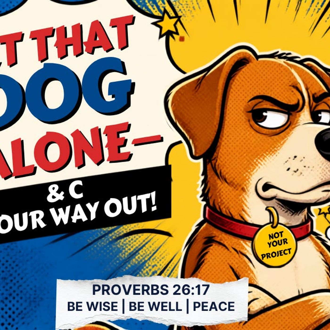 Leave That Dog Alone & C Your Way Out episode artwork