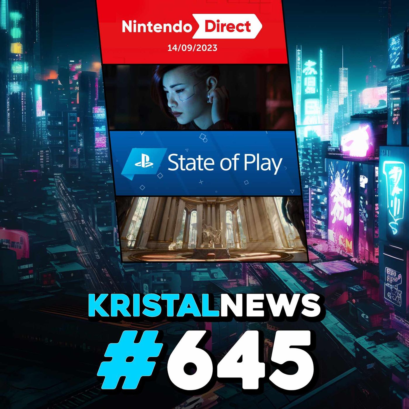 MEGA PUNTATA! NINTENDO DIRECT, STATE OF PLAY, EVENTO CYBERPUNK, DISASTRO UNITY ▶ #KristalNews 645 episode artwork