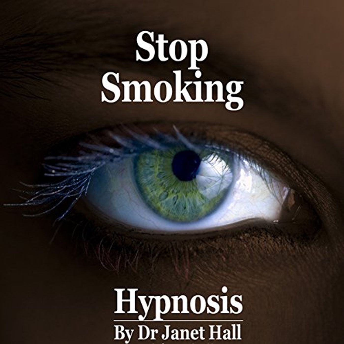 Stop Smoking (Hypnosis) Audiobook by Janet Hall episode artwork