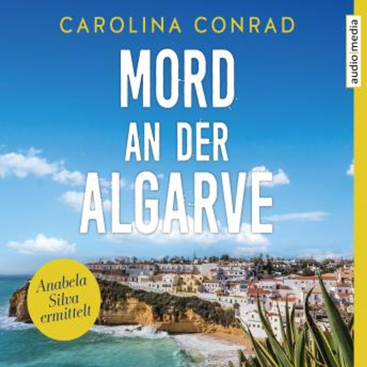 [German] - Mord an der Algarve: Anabela Silva ermittelt by Carolina Conrad episode artwork