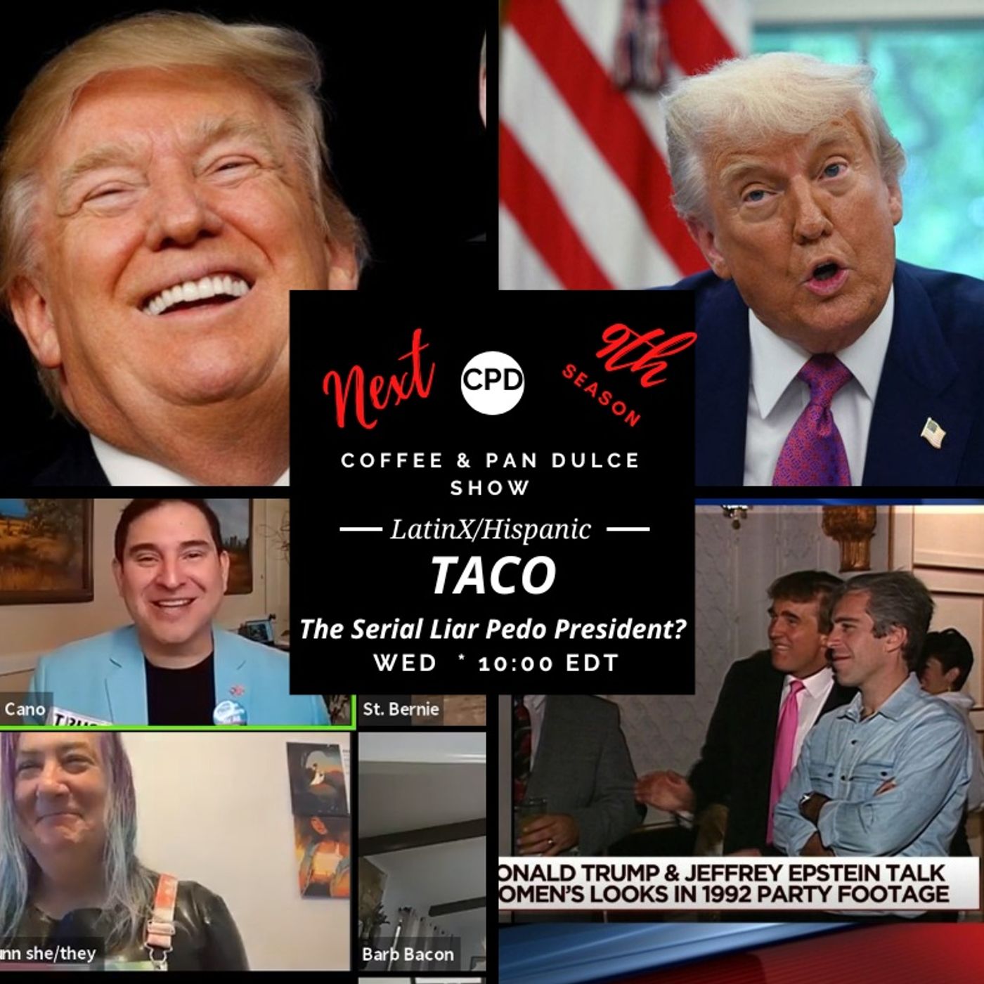 “TACO: The Serial Liar Pedo President?” - #CPD0380-01282026 episode artwork