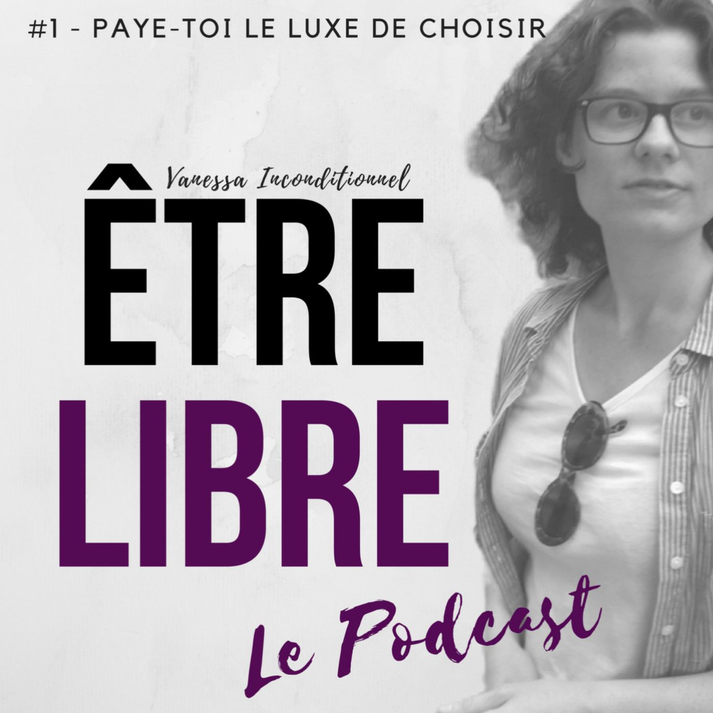 Être libre - Vanessa Inconditionnel
