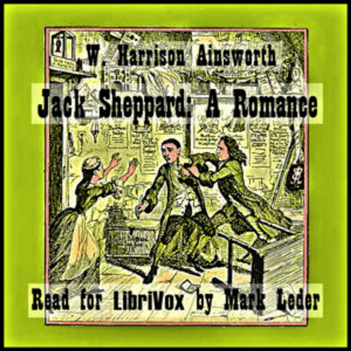 Jack Sheppard - A Romance