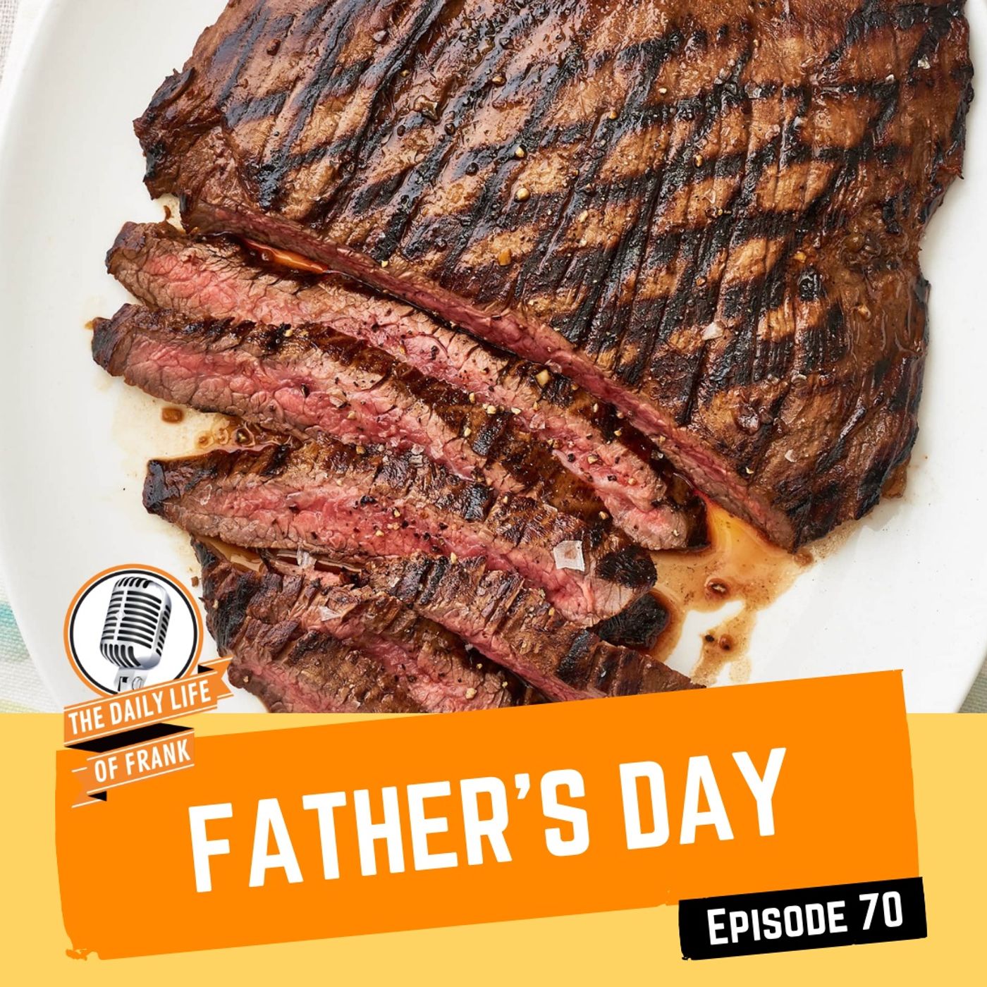 Episode 70: Father's Day episode artwork