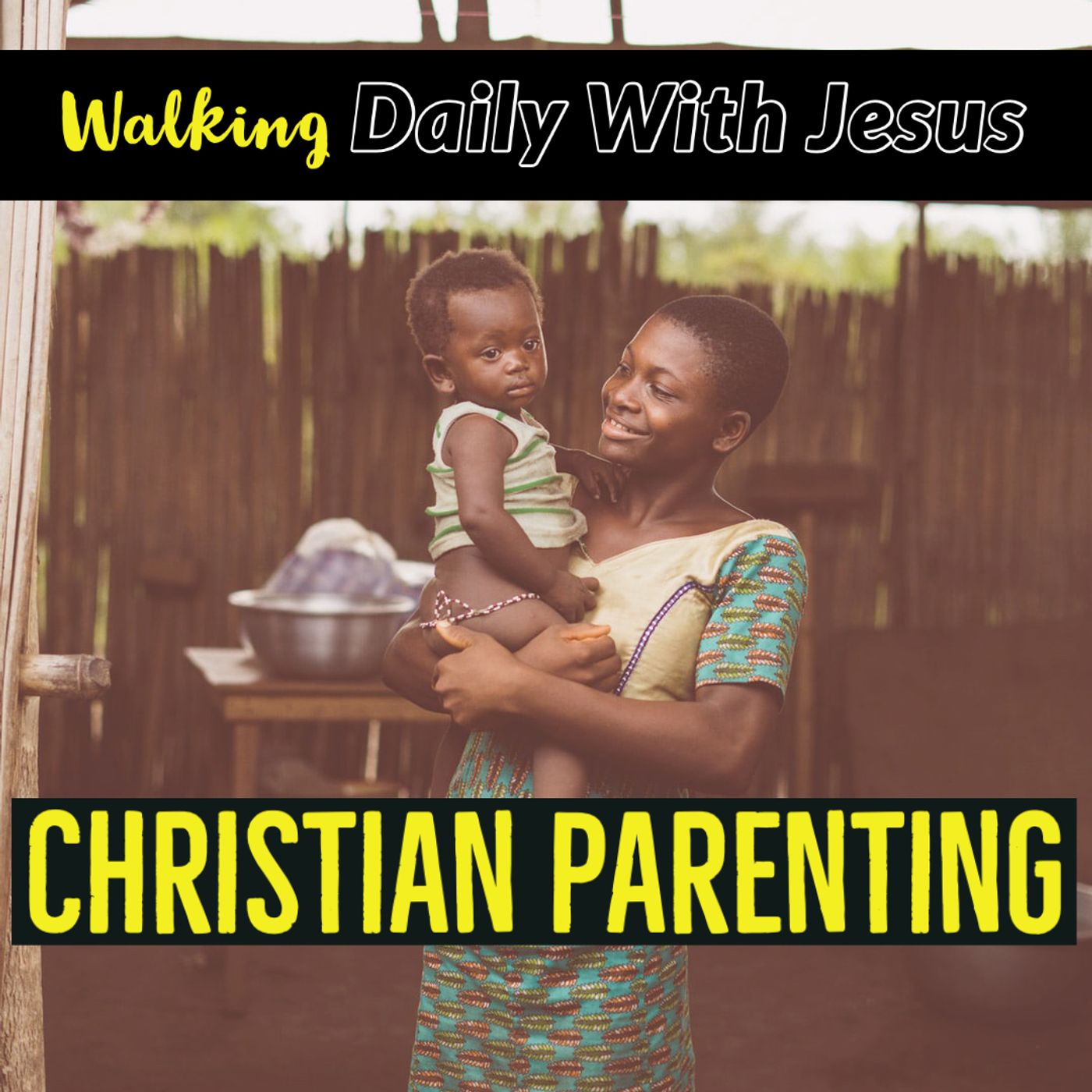 Walking Daily With Jesus