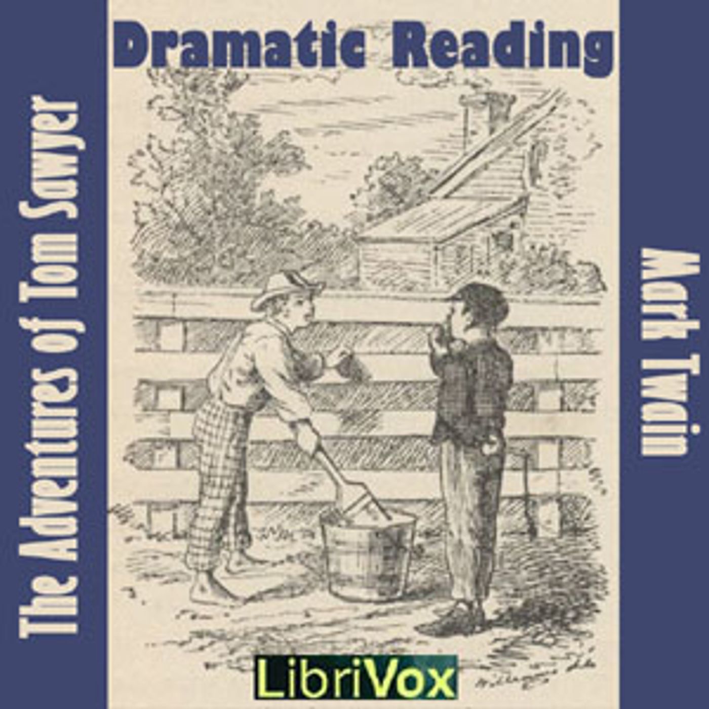 Adventures of Tom Sawyer (Dramatic Reading), The by Mark Twain (1835 - 1910)