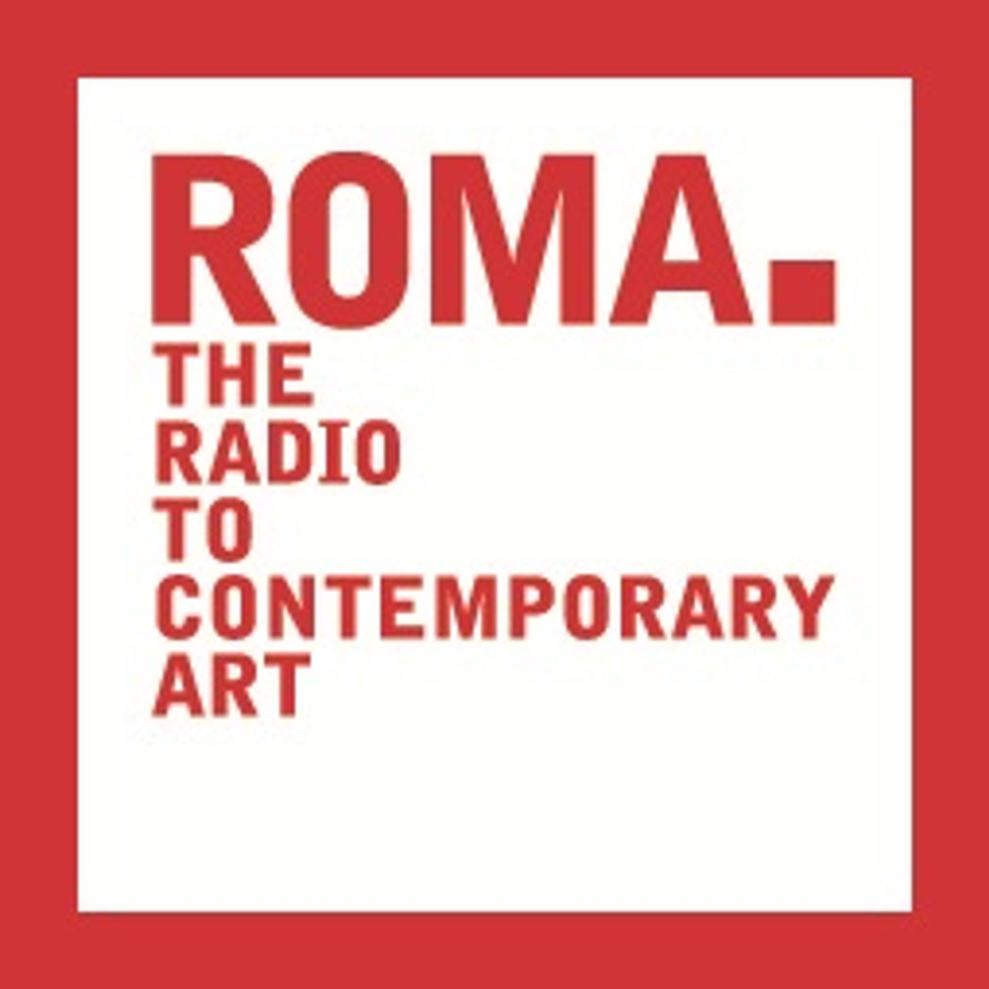 ROMA radio art fair podcasts