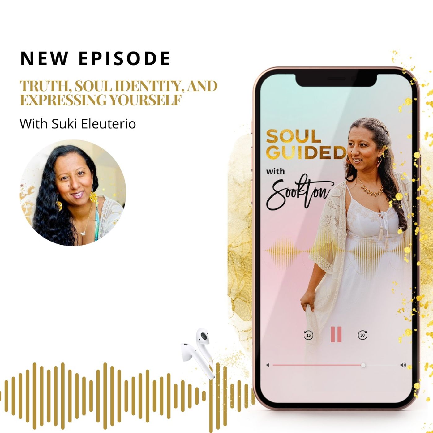 Truth, Soul Identity, and Expressing Yourself