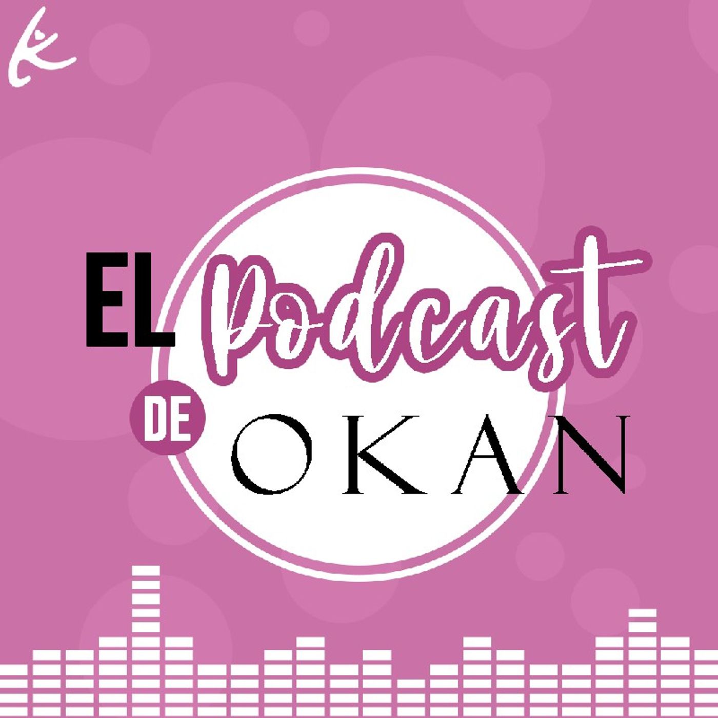 El podcast de Okan