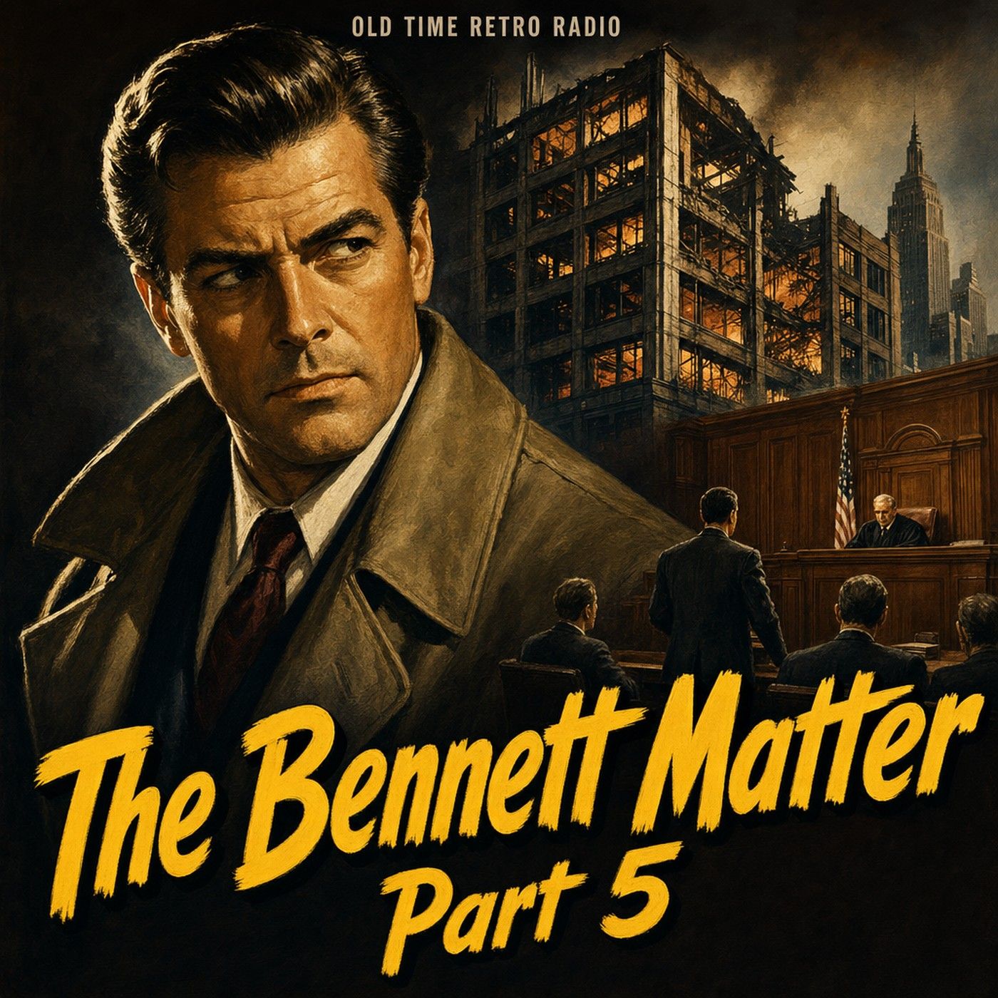 Yours Truly Johnny Dollar - "The Bennett Matter Part 5" (Old Time Radio) episode artwork