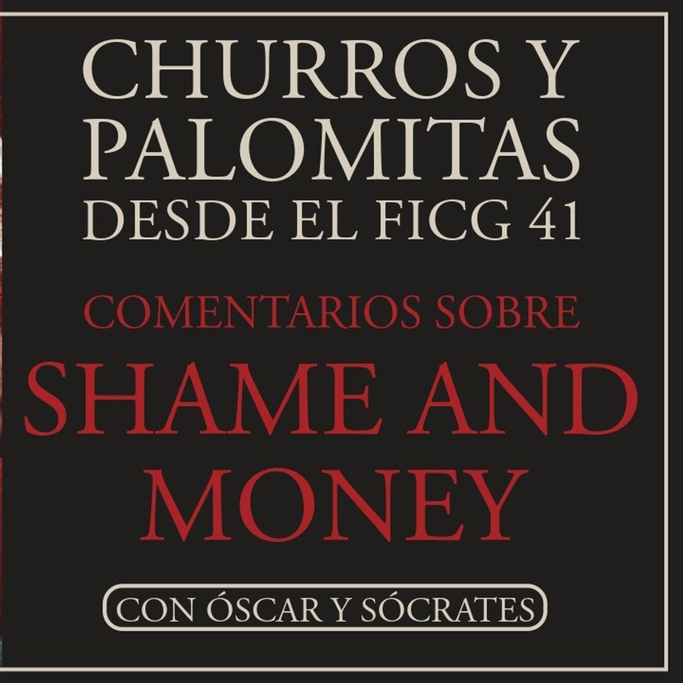 FICG 41.02 - Shame and Money