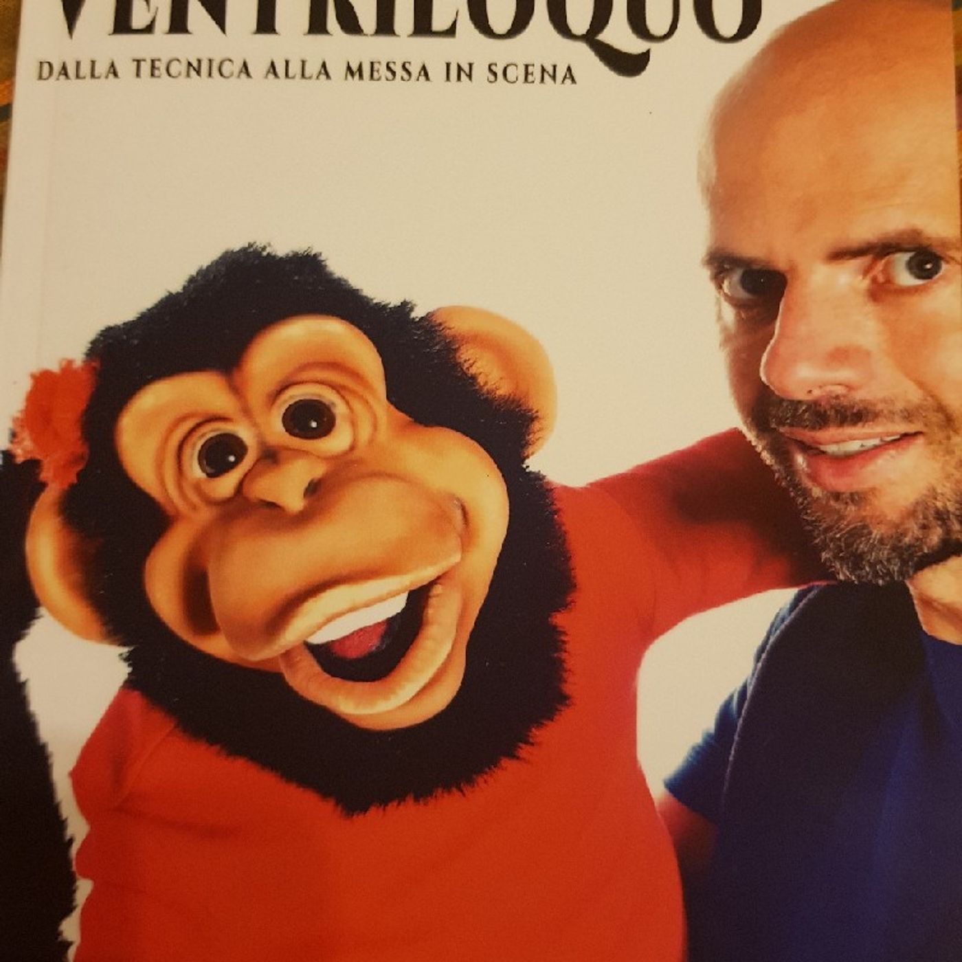 Come Fare Il Ventriloquo Di Nicola Pesaresi: In Quali Contesti Utilizzare Il Pupazzo episode artwork