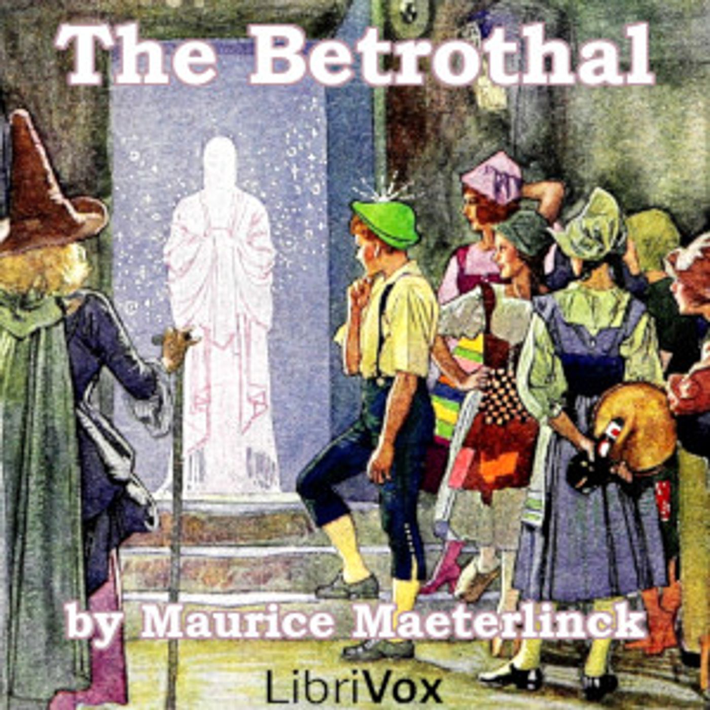 Betrothal, The by Maurice Maeterlinck (1862 - 1949) podcast artwork