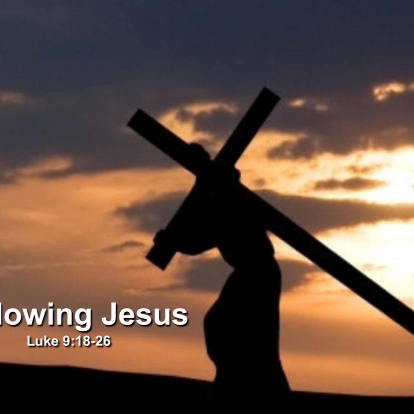 Following Jesus by Pastor Steve Smith episode artwork