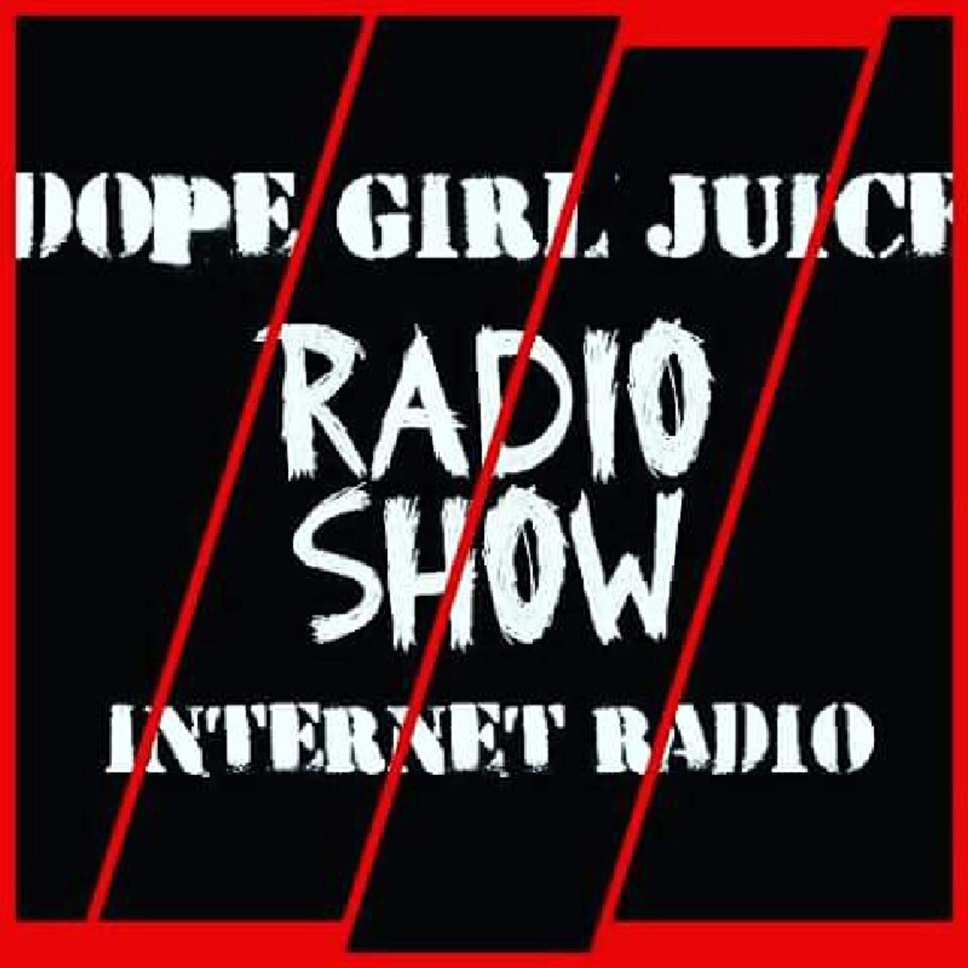 Dope Girl Juice Radio 📻 episode artwork