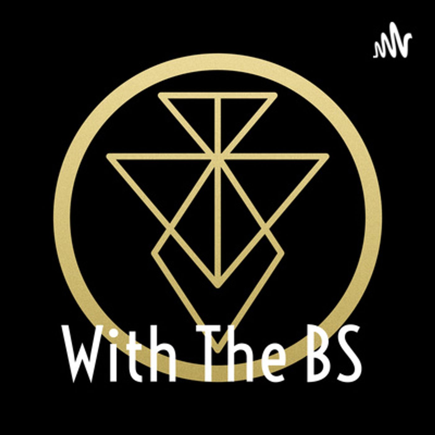 The Blerd Syndicate: With The BS