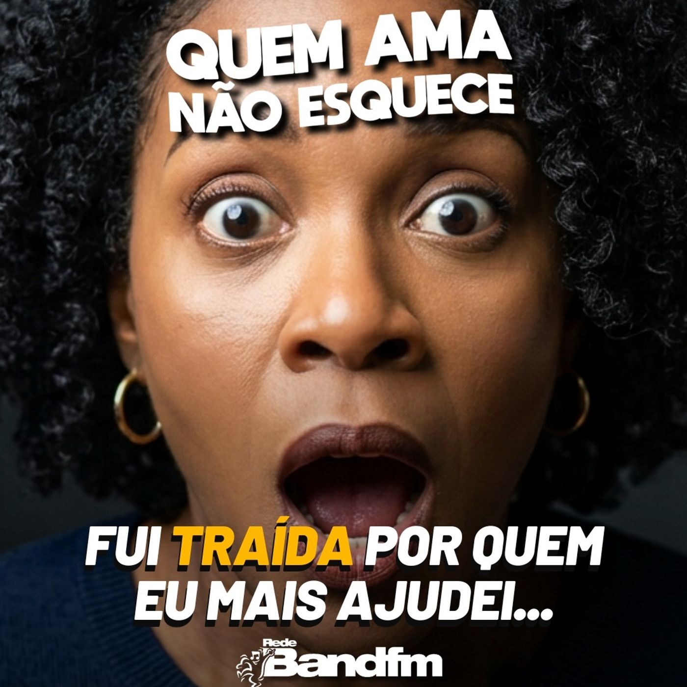 FUI TRAÍDA POR QUEM EU MAIS AJUDEI | QUEM AMA NÃO ESQUECE 29/07/2026 episode artwork