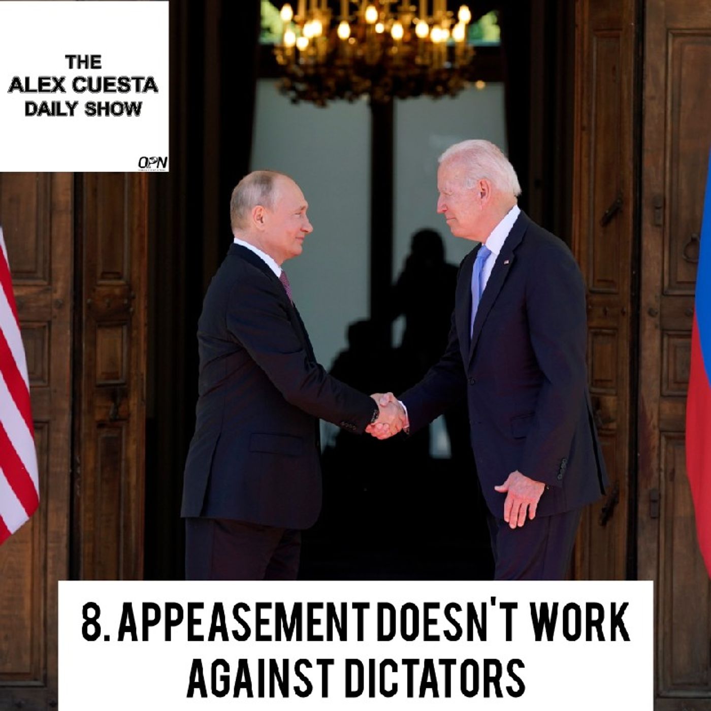 [Daily Show] 8. Appeasement Doesn't Work Against Dictators episode artwork
