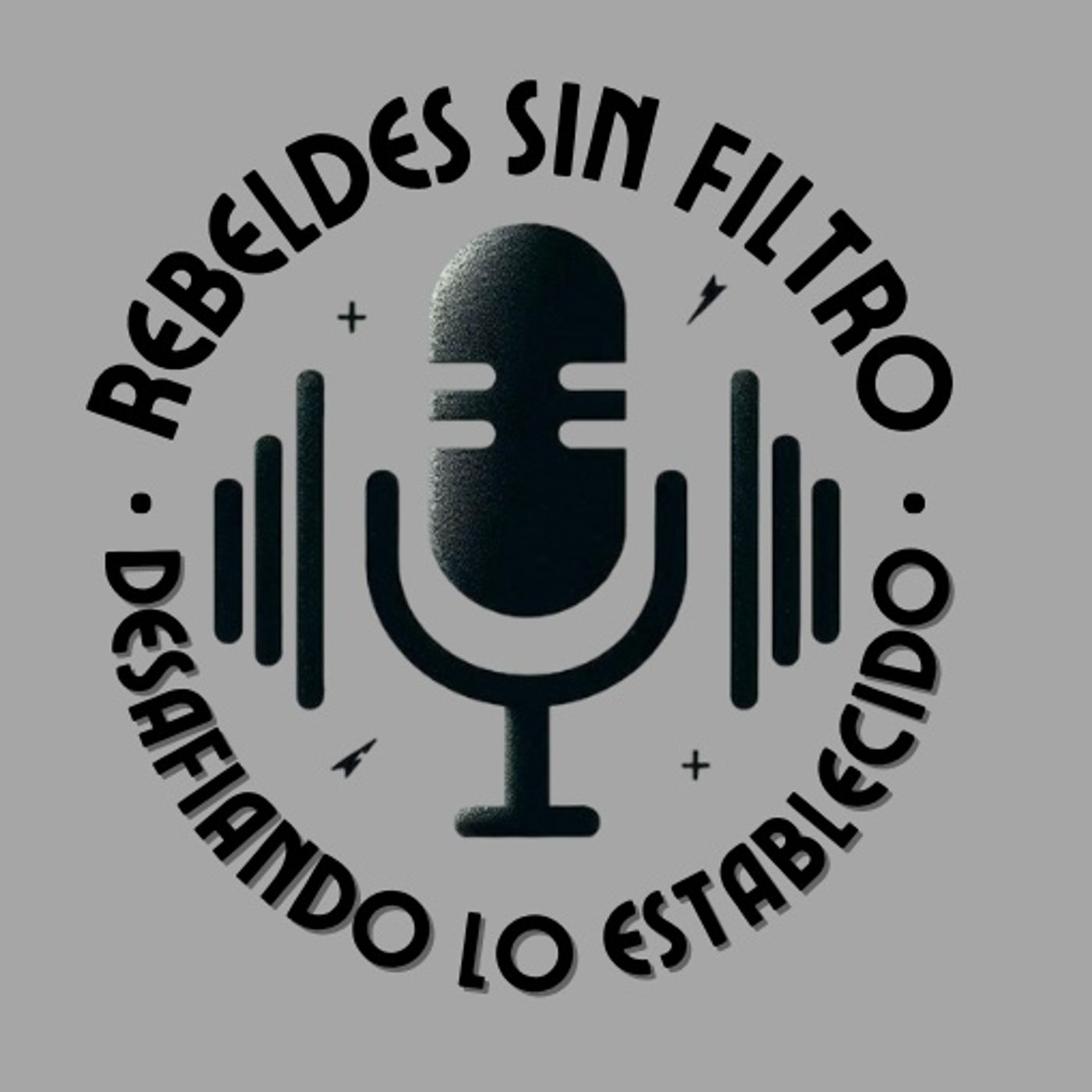 Rebeldes Sin Filtro podcast artwork