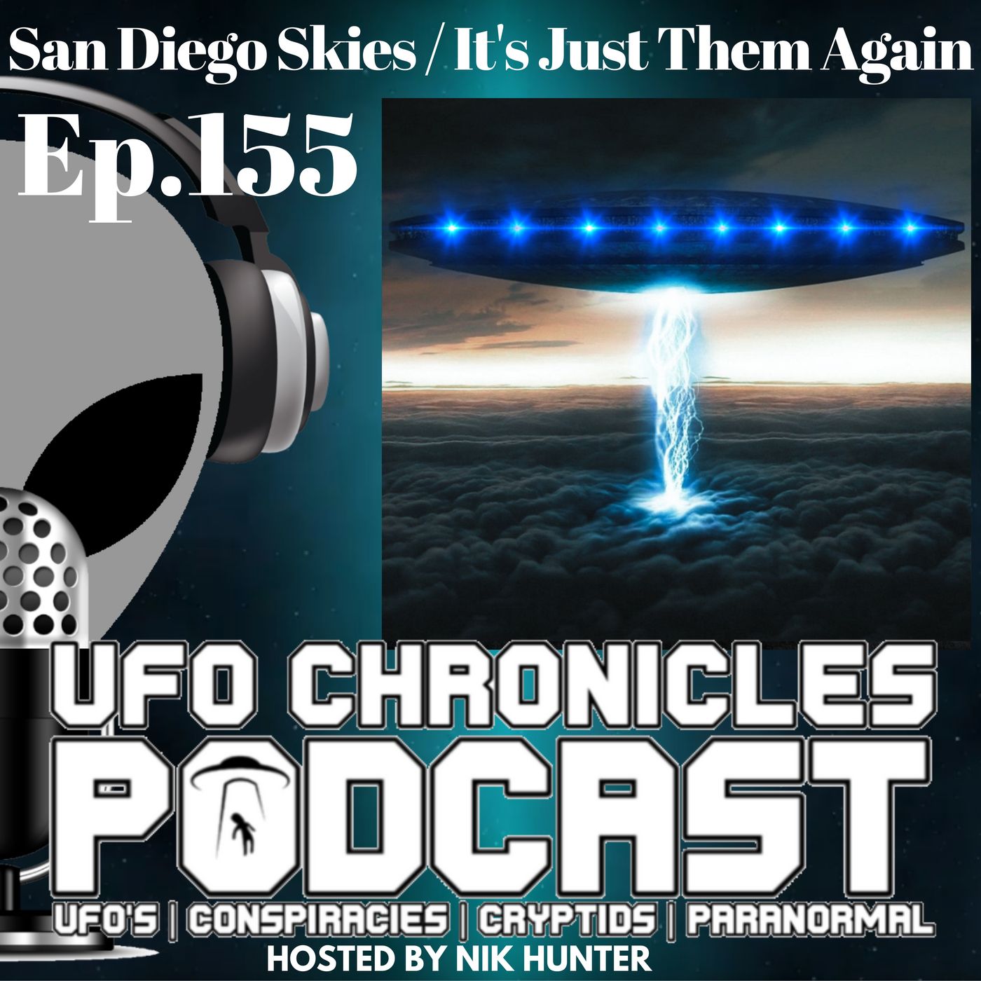 Ep.155 San Diego Skies / It's Just Them Again