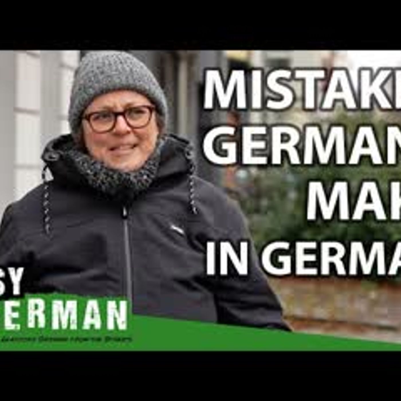 Mistakes Germans Make in German   Easy German 385