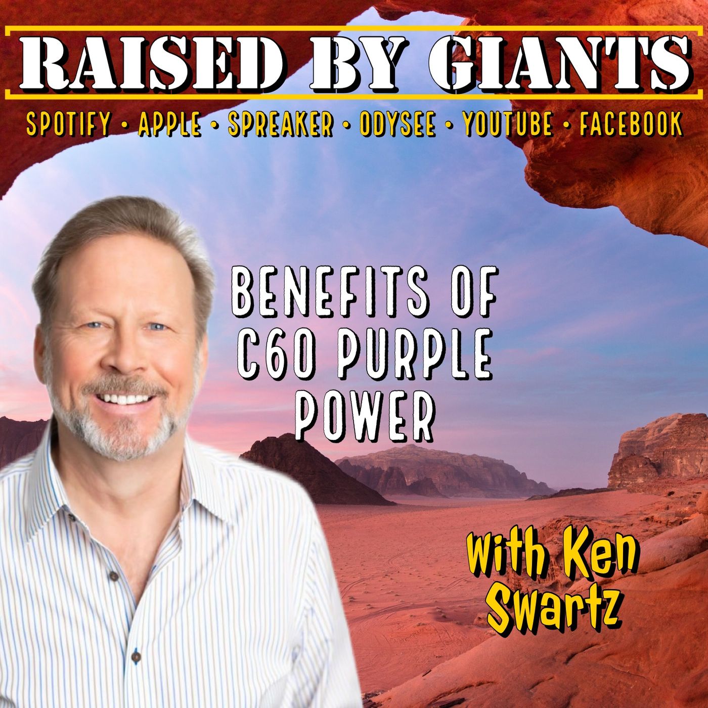 Benefits of C60 Purple Power, Reverse Engineered Tech, Are We on Mars? with Ken Swartz