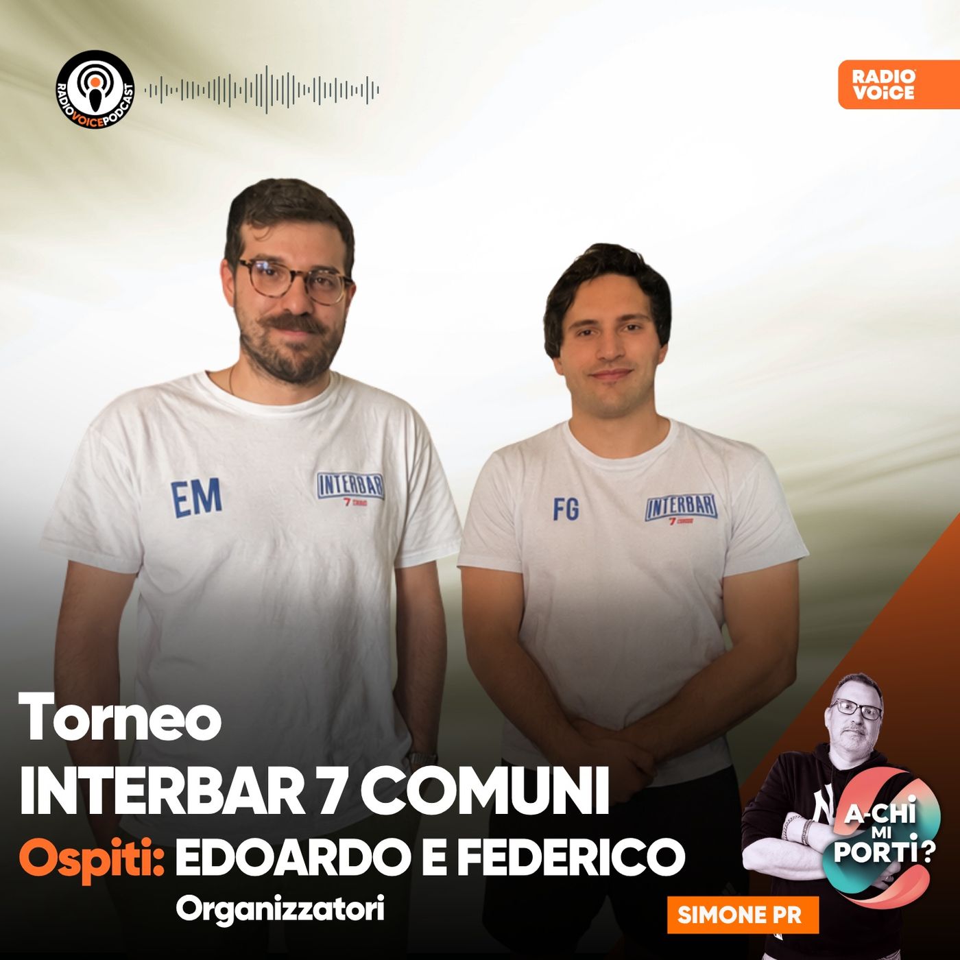 A-chi mi porti? - Ospiti Edoardo e Federico (organizzatori Torneo INTERBAR 7 COMUNI) episode artwork