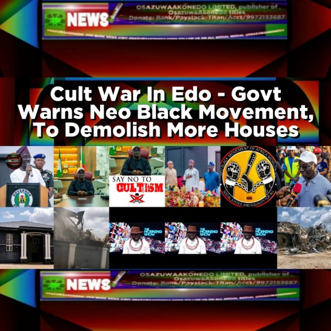Cult War In Edo - Govt Warns Neo Black Movement, To Demolish More Houses episode artwork