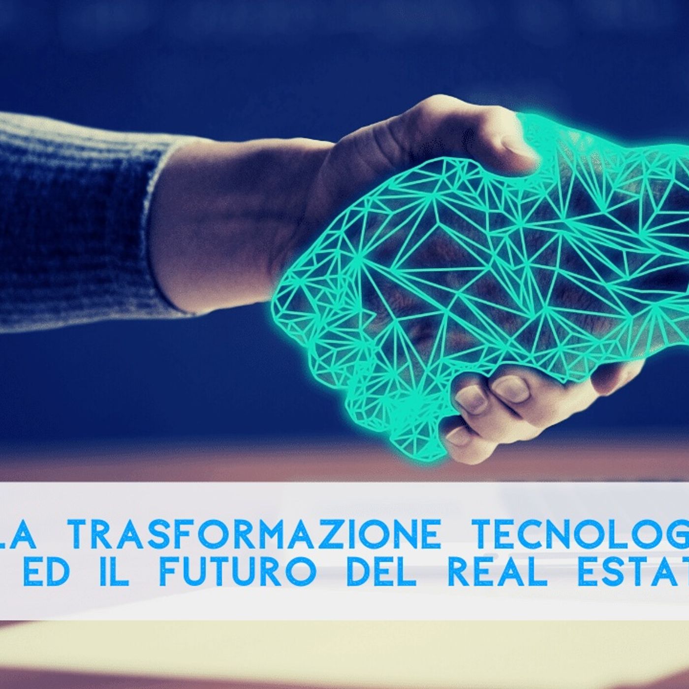 Vlog #44 la trasformazione tecnologica nel real estate