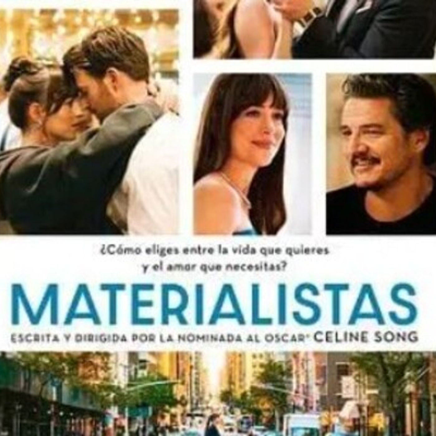 "Materialistas" (2025) ¿Quién nos librará de la soledad y del desamor?