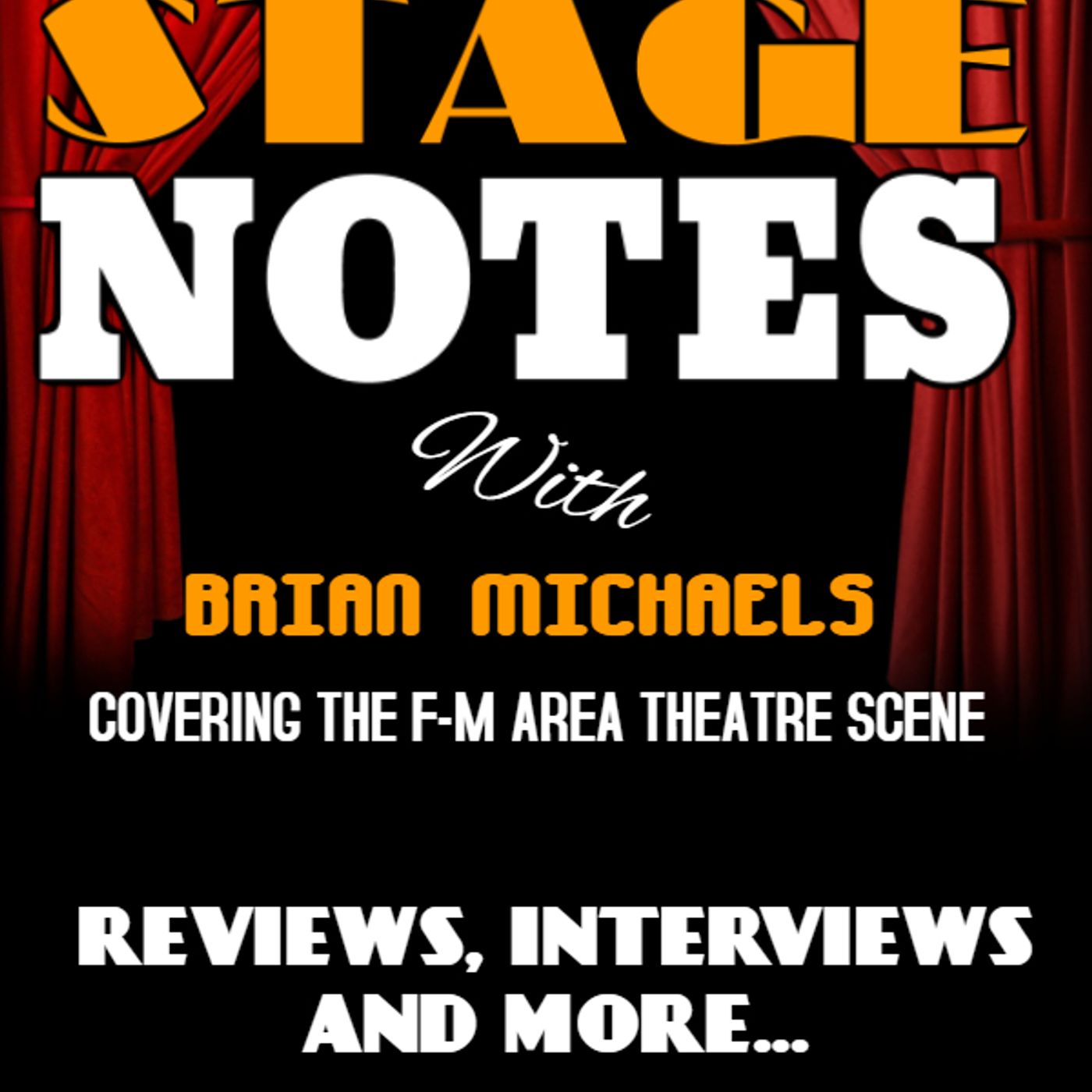 Stage Notes with Brian Michaels