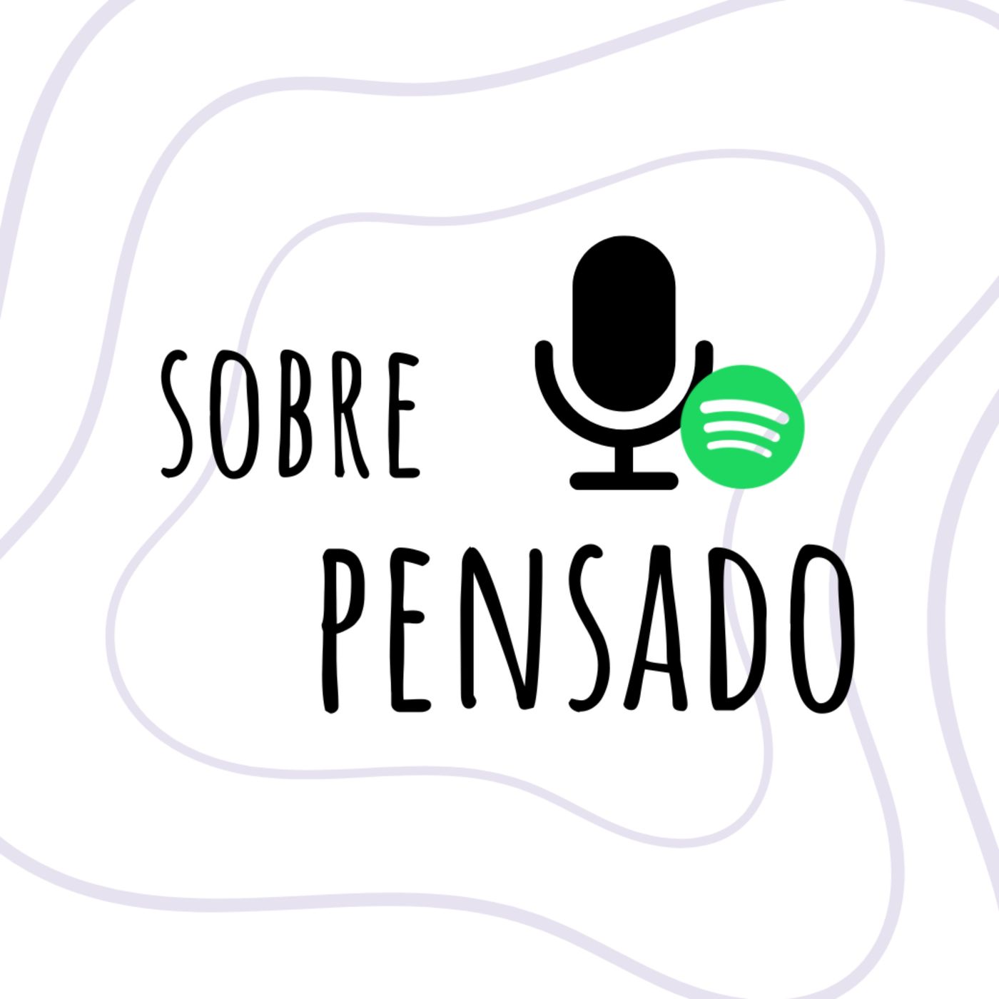 Ep.2 | SobrePensando el Amor — SobrePensado cover