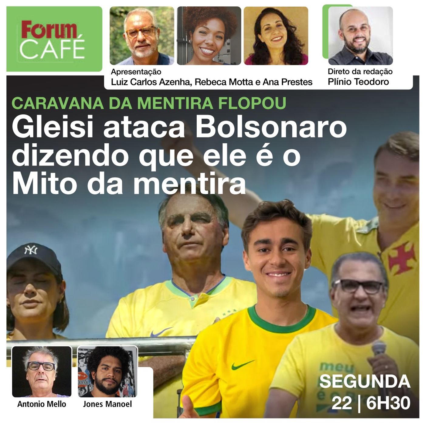 Gleisi ataca Bolsonaro dizendo que ele é o Mito da mentira | Fórum Café | 22.04.24
