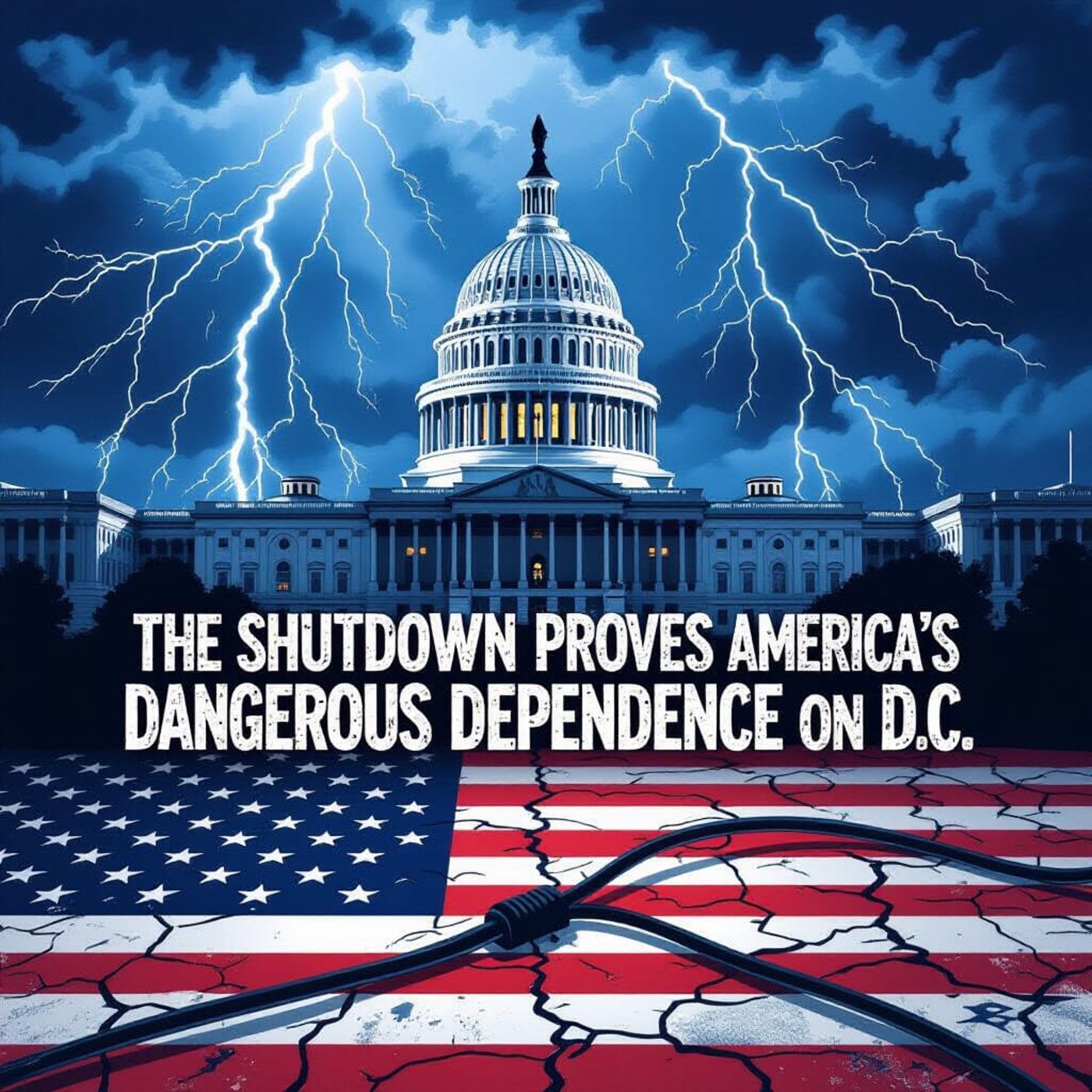 Ep.  1914: Shutdown Proves America's Dangerous Dependence & The Foreign Policy of Washington and Jefferson episode artwork