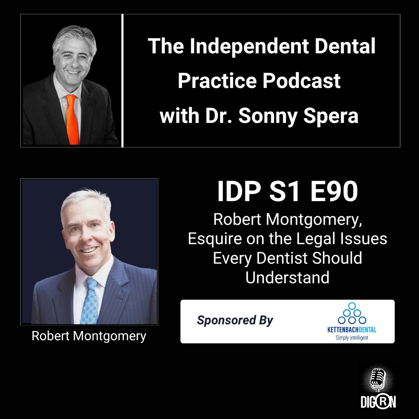 DIGRN Presents: The Independent Dental Practice Podcast - Guest: Robert Montgomery episode artwork