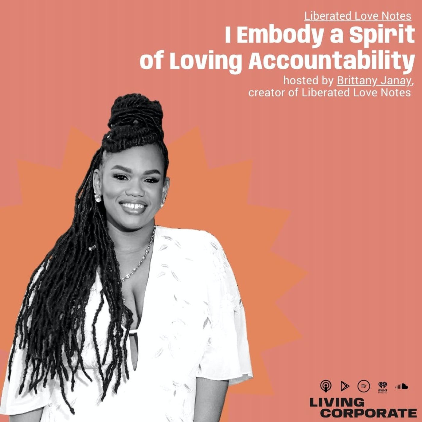I Embody a Spirit of Loving Accountability (w/ Brittany Janay)