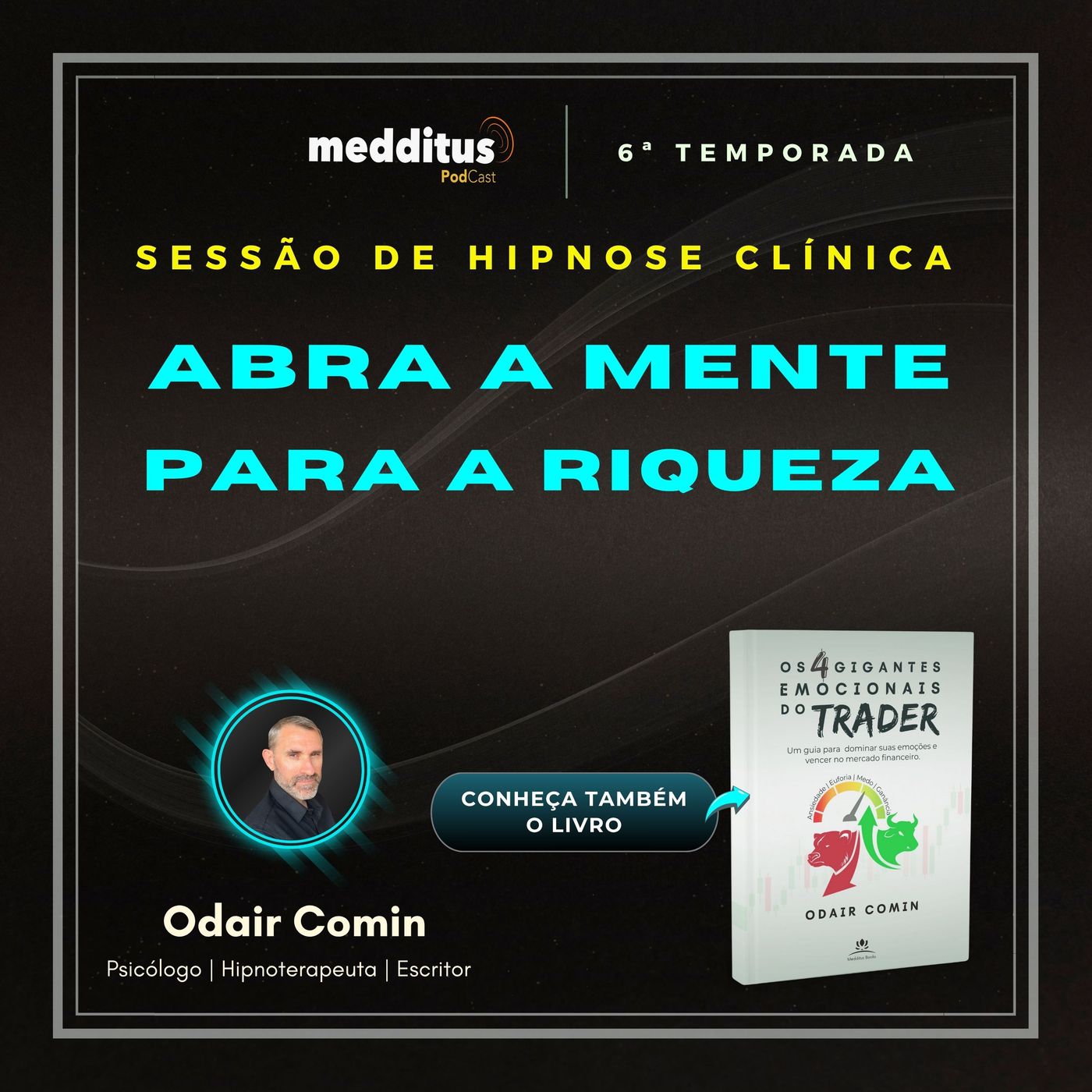 223 | Hipnose para Abrir a Mente para Riqueza | Odair Comin