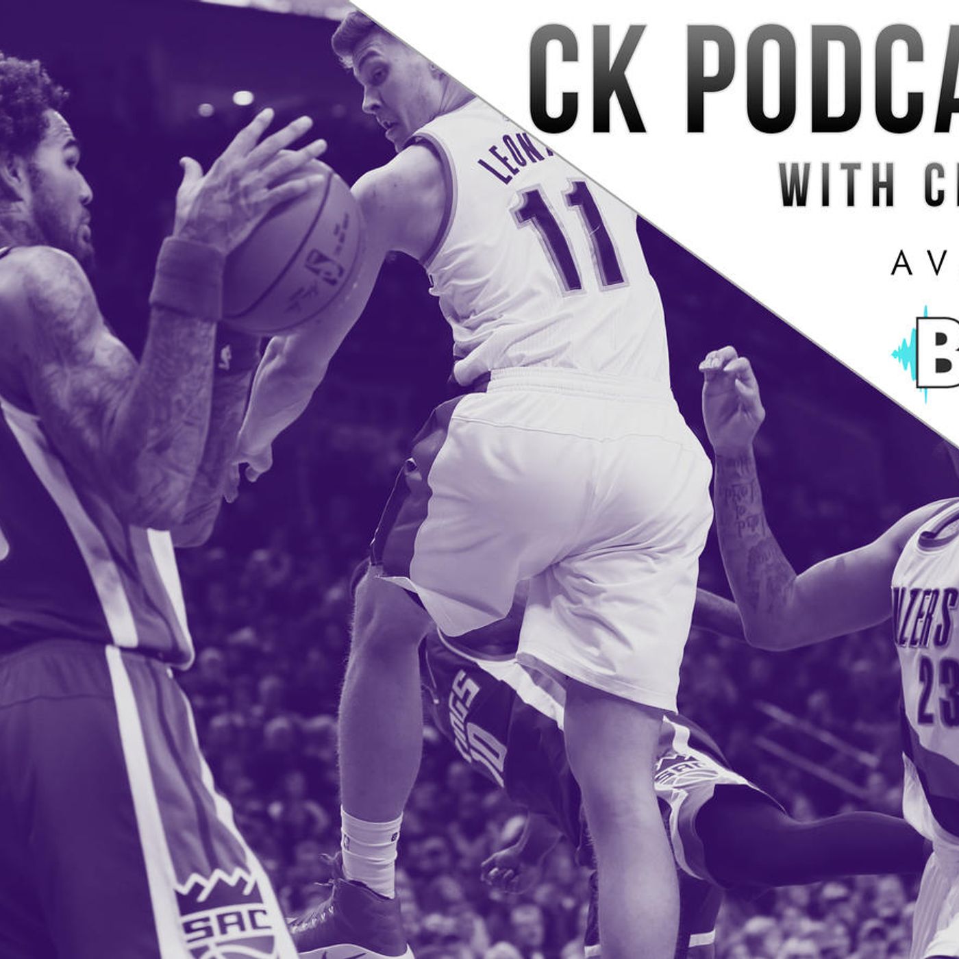 CK Podcast 307: Chad Doing praises Vlade Divac and Kings Organization episode artwork
