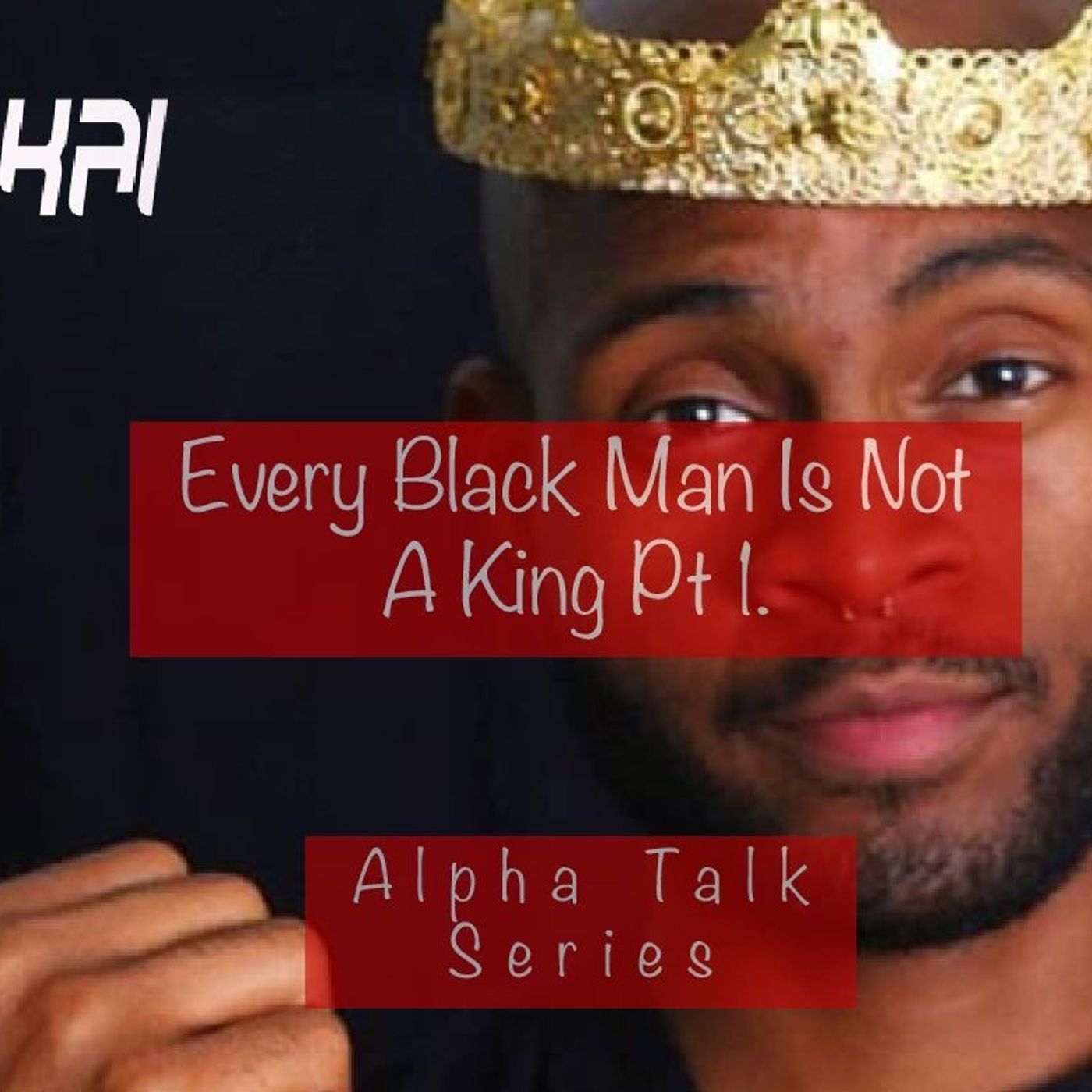 ATS-Every Black Man Is Not A King pt 1 episode artwork