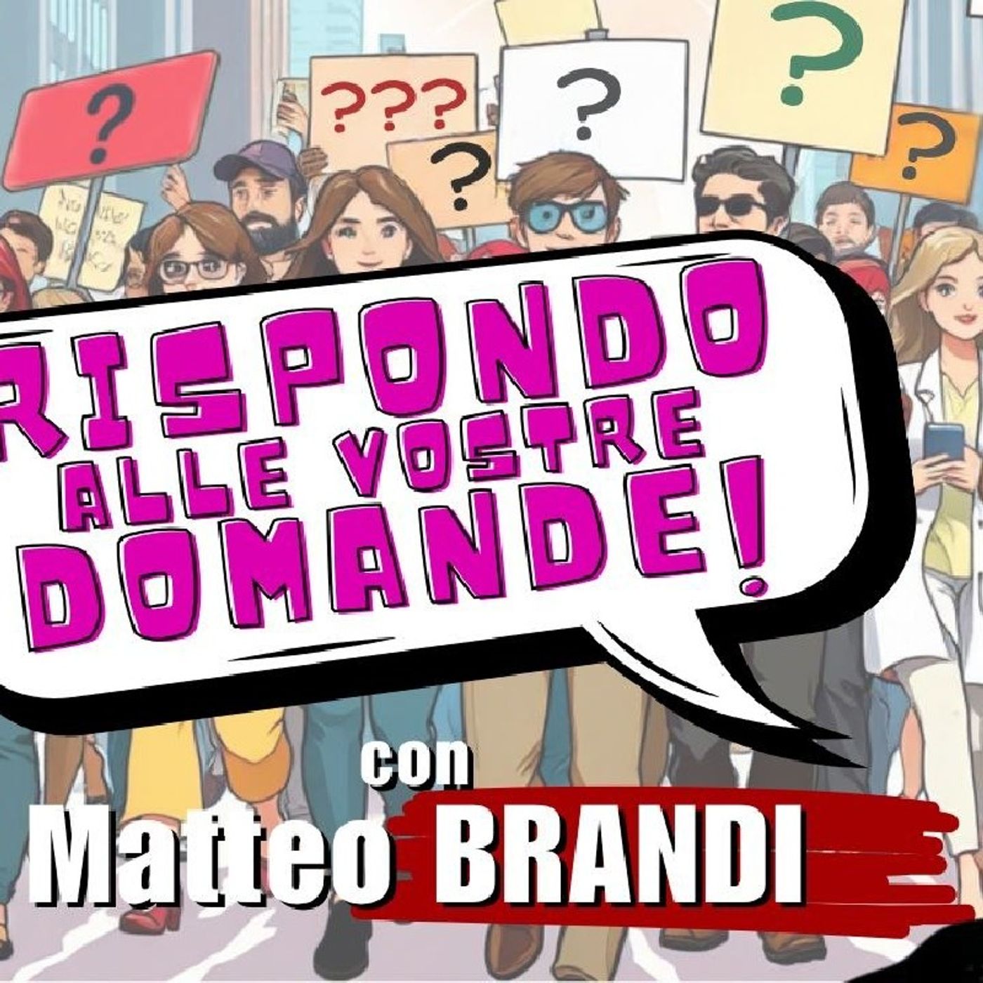 #BRANDI RISPONDE alle vostre domande | Il Punt🔴 di Vista di Matteo BRANDI episode artwork