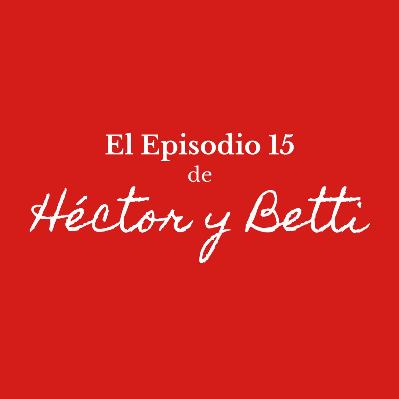 Héctor & Betti