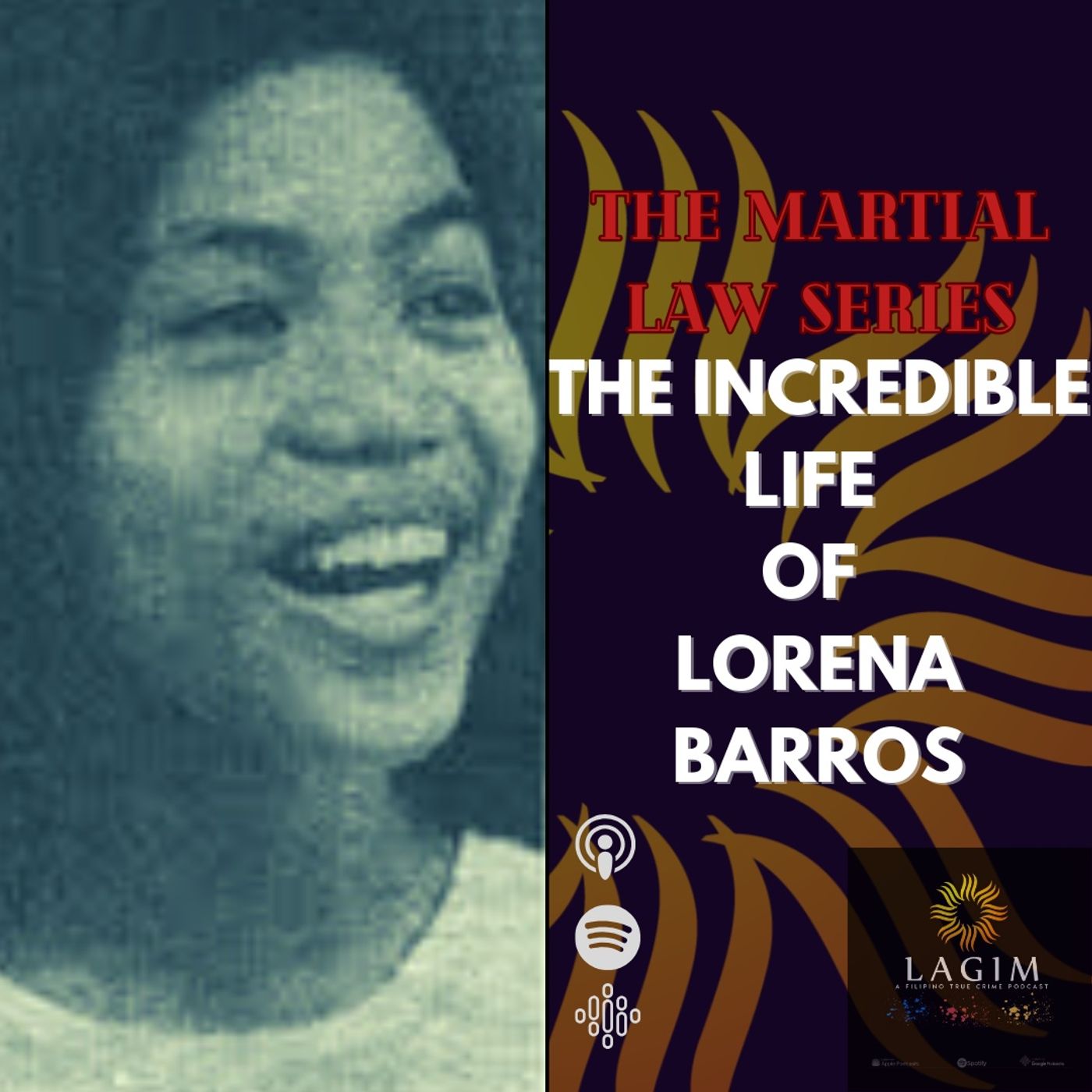 The Martial Law Series: The Incredible Life of Lorena Barros