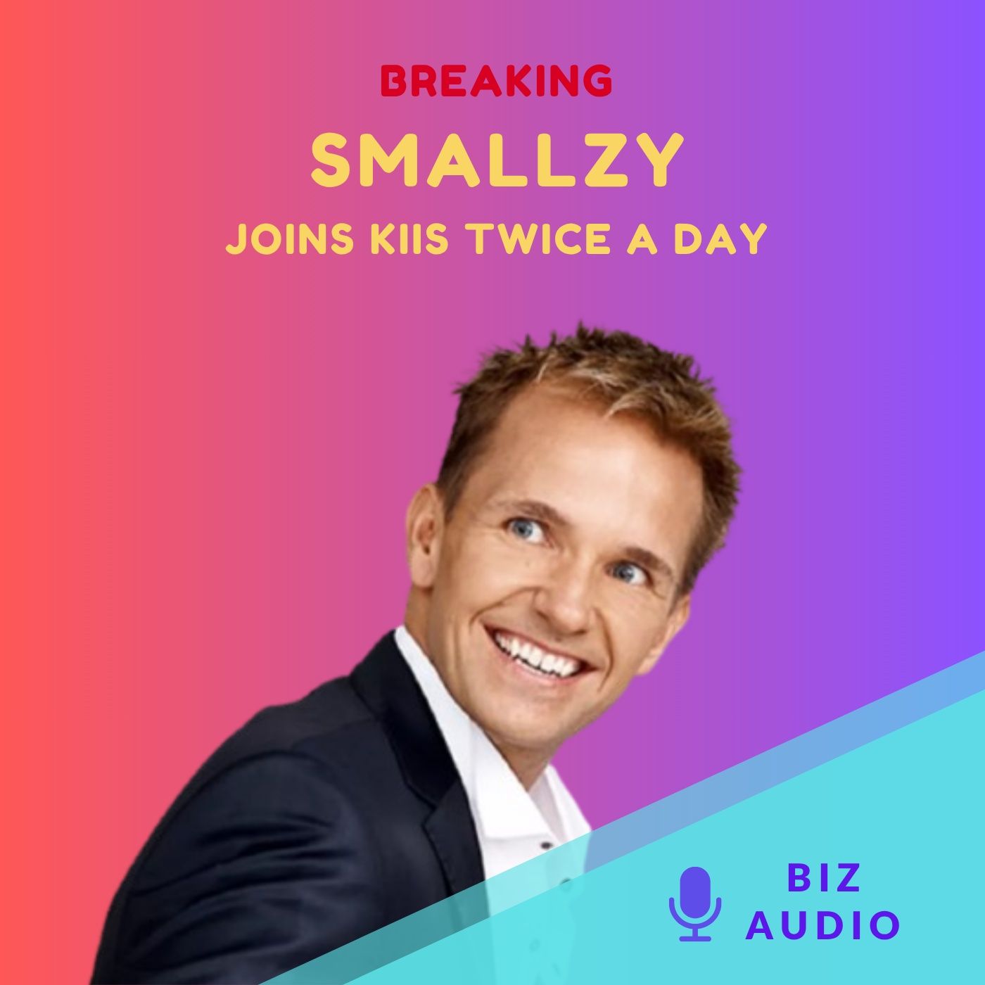 BREAKING: Smallzy twice a day on KIIS! | ARN Upfronts 2026 BREAKING: Smallzy twice a day on KIIS! | ARN Upfronts 2026