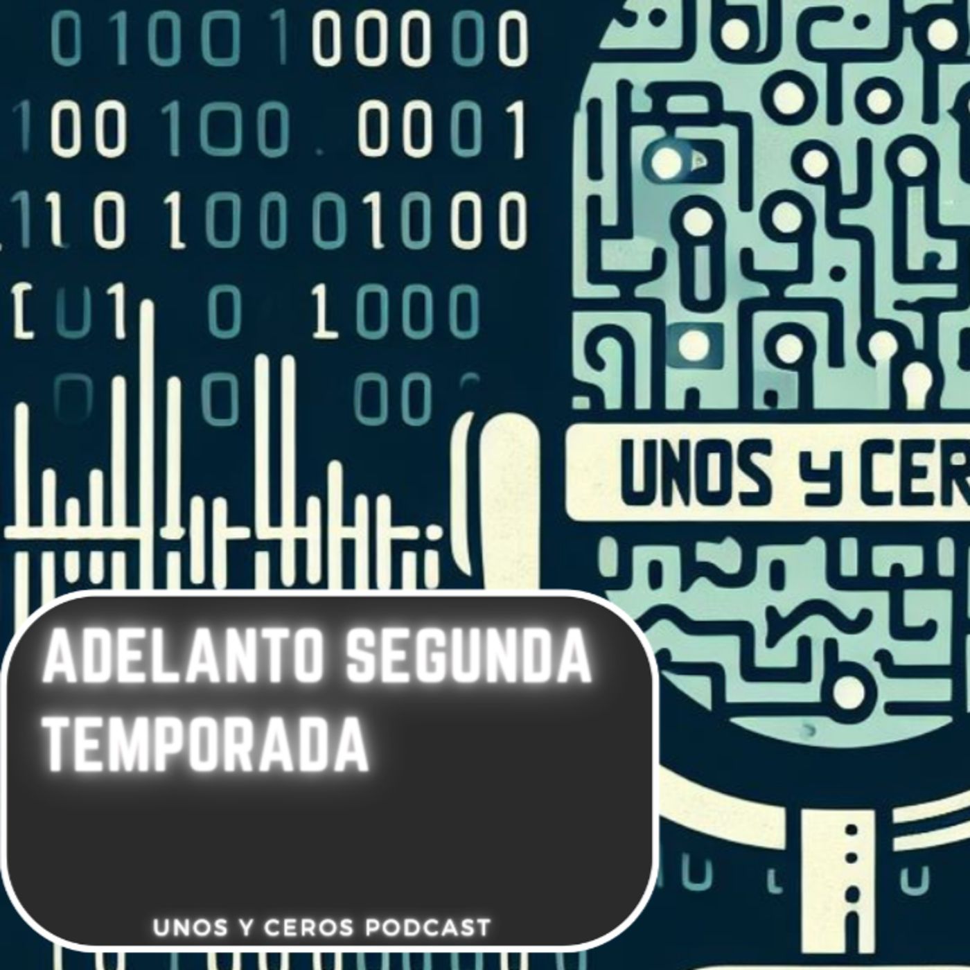Unos y Ceros Podcast