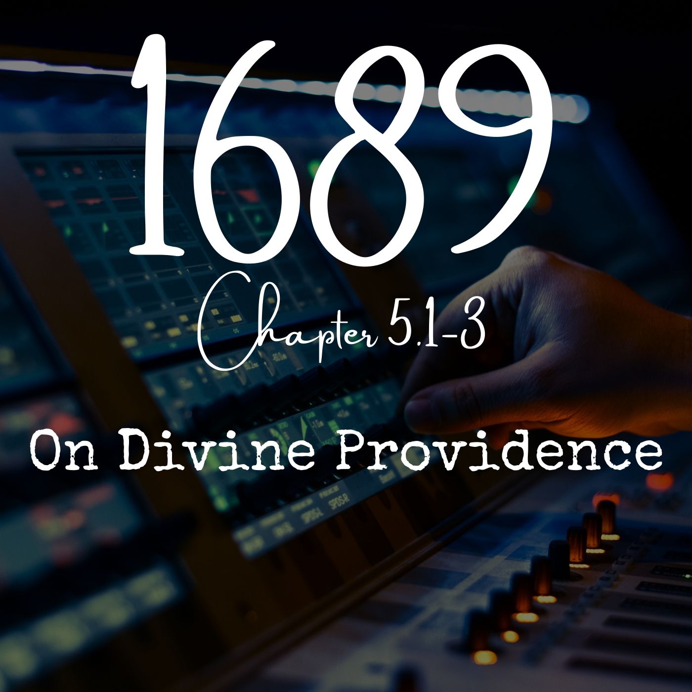 #40 On Divine Providence - LBC 5.1-3