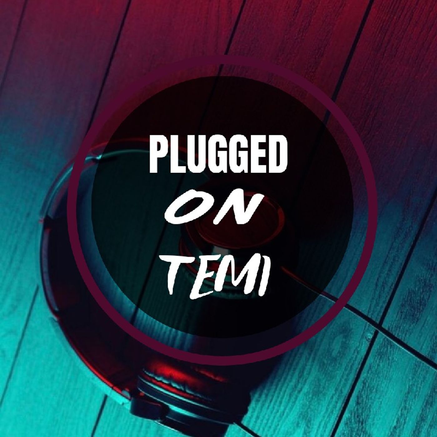 Introduction To Plugged On Temi episode artwork
